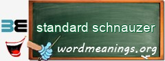 WordMeaning blackboard for standard schnauzer